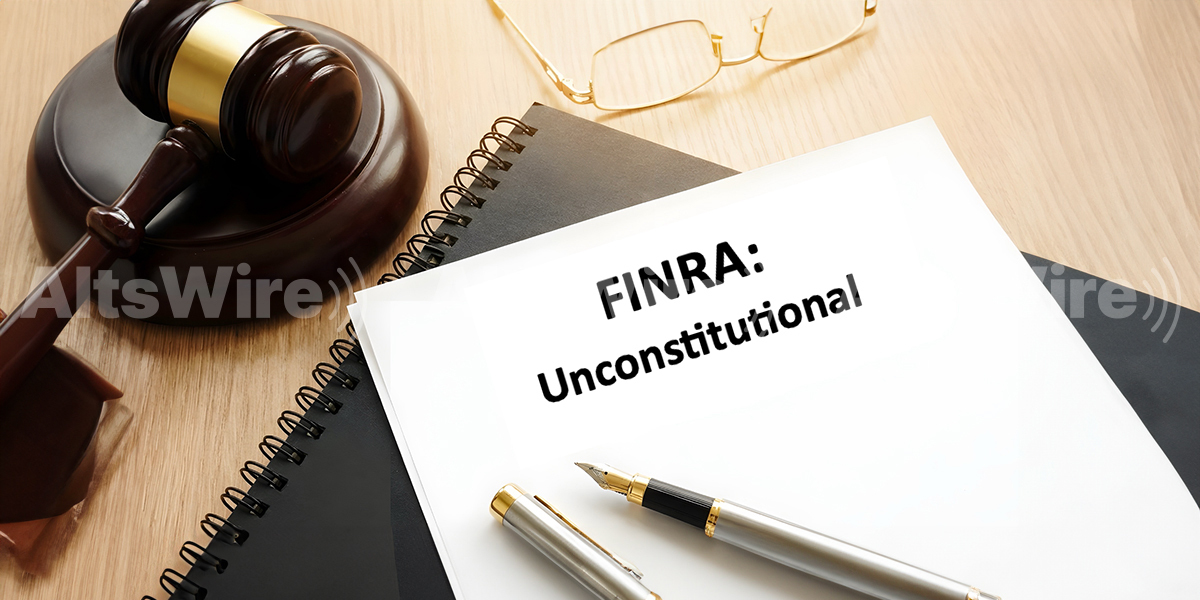 Broker-Dealers Sue FINRA, Claim Enforcement Authority Is Unconstitutional