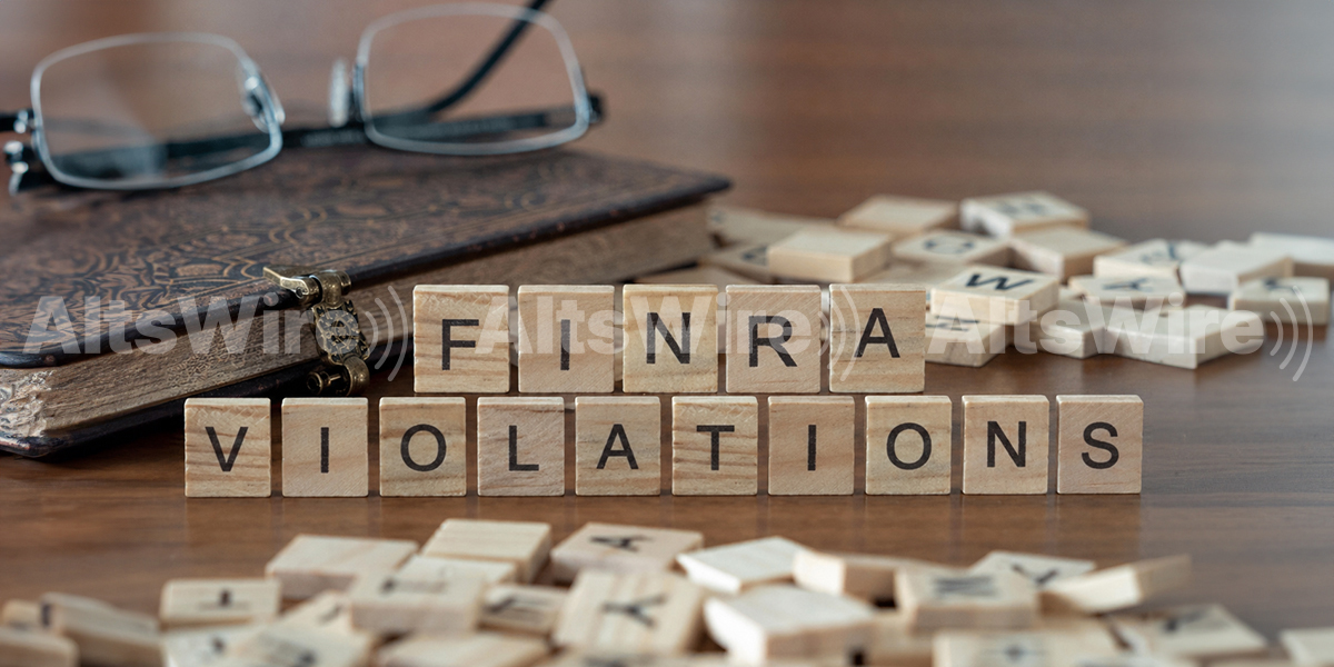 FINRA Censures, Fines Texas-Based Broker-Dealer $25K for Net Capital Violations