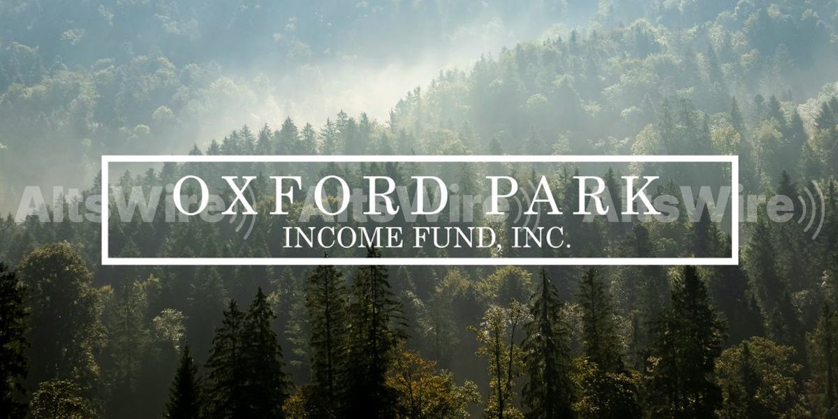 Sponsored: Oxford Park Income Fund Reports $100M Capital Raise, Expansion of Distribution Footprint